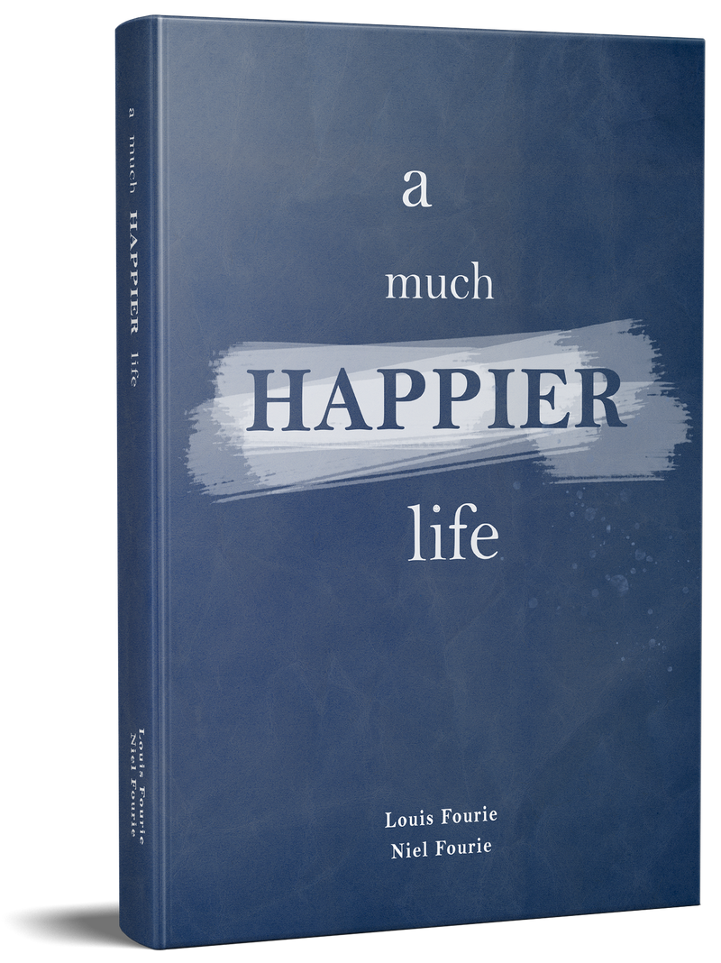 A Much Happier Life